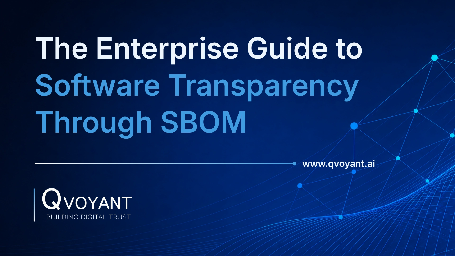 Software Transparency: The Enterprise Guide for Security and Compliance Leaders
